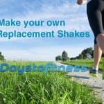 create your own meal replacement shakes by days to fitness