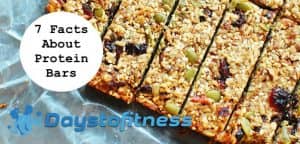 7 facts about protein bars by days to fitness