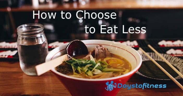 how to choose to eat less