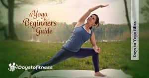 days to yoga bliss a yoga for beginners guide