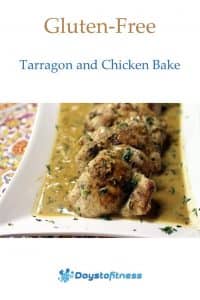 Gluten Free Tarragon and chicken bake dinner story