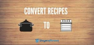 Convert recipes from crock pot to oven post cover