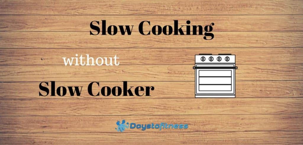 Slow Cooking without a slow cooker post cover