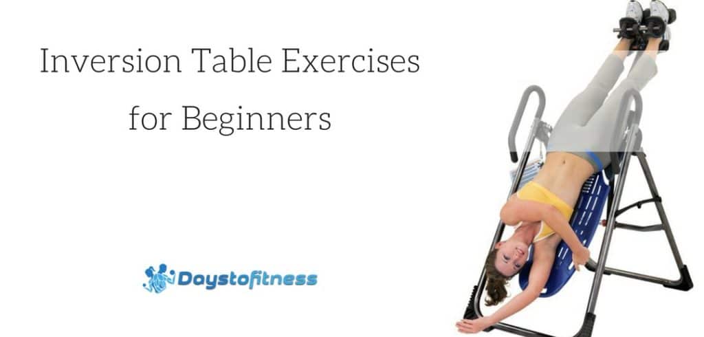Inversion Table exercises for beginners post