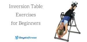 inversion table exercises for beginners post