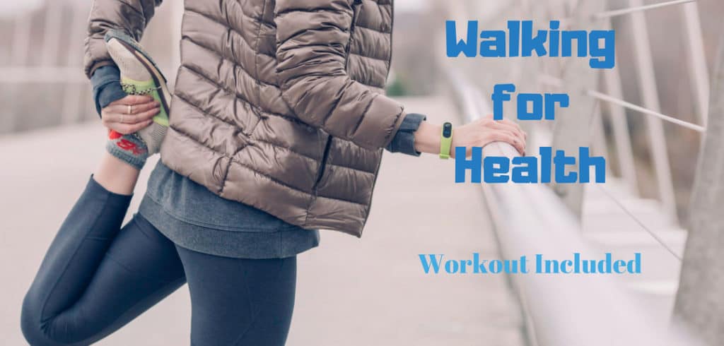 Walking for Health - Workout Included post alternative